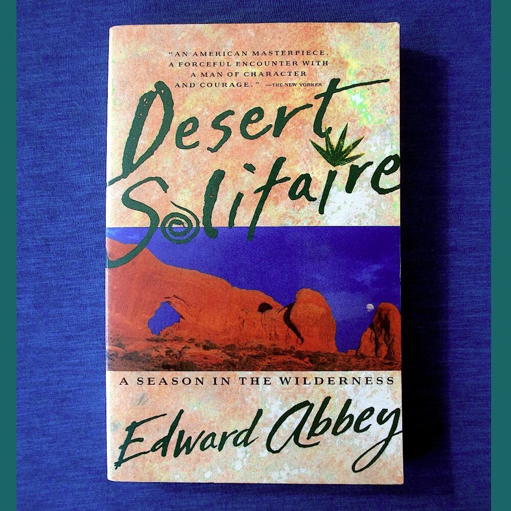 Book - Desert Solitaire: A Season in the Wilderness by Edward Abbey
